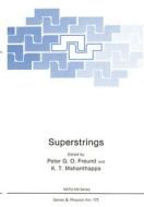 Superstrings di Peter G. O. Freud edito da SPRINGER NATURE