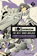 Log Horizon: The West Wind Brigade, Vol. 3 di Mamare Touno edito da Little, Brown & Company