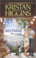 Anything for You di Kristan Higgins edito da Harlequin Enterprise Ltd.