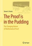 The Proof is in the Pudding di Steven G. Krantz edito da Springer New York