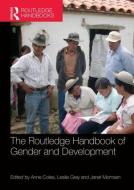 The Routledge Handbook of Gender and Development edito da ROUTLEDGE