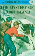 Hardy Boys 08: The Mystery of Cabin Island di Franklin W. Dixon edito da GROSSET DUNLAP