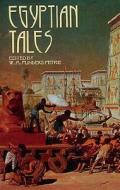 Egyptian Tales di Petrie edito da Dover Publications Inc.