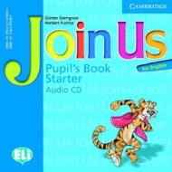 Join Us For English Starter Pupil's Book Audio Cd di Gunter Gerngross, Herbert Puchta edito da Cambridge University Press