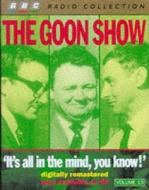 Goon Show 13 Its All In The Mind You Knw edito da Bbc Audiobooks