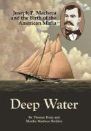 Deep Water di Thomas Hunt edito da Iuniverse