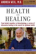 HEALTH & HEALING REV/E di Andrew Weil edito da HOUGHTON MIFFLIN