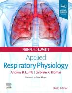 Nunn and Lumb's Applied Respiratory Physiology di A. Lumb, C. Thomas edito da Elsevier LTD, Oxford