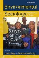 Environmental Sociology di Leslie King, Deborah McCarthy edito da Rowman & Littlefield