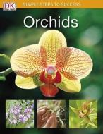 Orchids di Liz Johnson edito da DK Publishing (Dorling Kindersley)