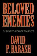 Beloved Enemies di David P. Barash edito da Prometheus Books