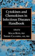 Cytokines and Chemokines in Infectious Diseases Handbook di Malak Kotb edito da Humana Press