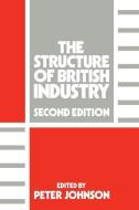 The Structure of British Industry edito da Taylor & Francis Ltd