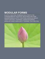 Modular Forms: Elliptic Function, Froben di Books Llc edito da Books LLC, Wiki Series