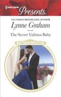 The Secret Valtinos Baby di Lynne Graham edito da Harlequin Presents
