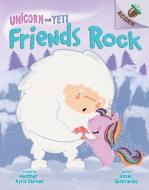 Friends Rock di Heather Ayris Burnell edito da SCHOLASTIC