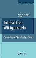 Interactive Wittgenstein: Essays in Memory of Georg Henrik Von Wright edito da SPRINGER NATURE