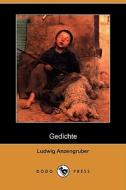 Gedichte (dodo Press) di Ludwig Anzengruber edito da Dodo Press