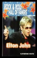 Elton John di Katherine White edito da ROSEN CENTRAL