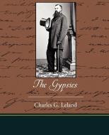 The Gypsies di Charles G. Leland edito da Book Jungle