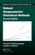 Robust Nonparametric Statistical Methods di Thomas P. Hettmansperger, Joseph W. McKean edito da Taylor & Francis Inc