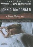 The Girl in the Plain Brown Wrapper di John D. MacDonald edito da Brilliance Audio