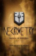 Necrometry: Machine of Monsters di Damian Kurtis Grimes edito da Createspace