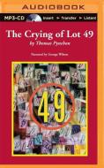 The Crying of Lot 49 di Thomas Pynchon edito da Recorded Books on Brilliance Audio