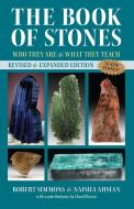 The Book Of Stones, Revised Edition di Naisha Ahsian, Robert Simmons edito da North Atlantic Books,U.S.