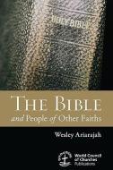 The Bible and People of Other Faiths di S. Wesley Ariarajah edito da WIPF & STOCK PUBL