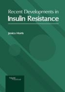 Recent Developments in Insulin Resistance edito da HAYLE MEDICAL