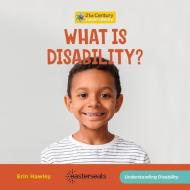 What Is Disability? di Erin Hawley edito da CHERRY LAKE PUB