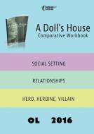 A Doll's House Comparative Workbook OL16 di Amy Farrell edito da Scene by Scene