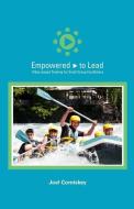 Empowered To Lead di Comiskey Joel Comiskey edito da CCS Publishing
