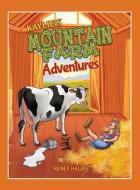 Kaylie's Mountain Farm Adventures di Renee Halay edito da Authors' Tranquility Press