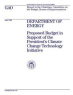 Rced-98-147 Department of Energy: Proposed Budget in Support of the President's Climate Change Technology Initiative di United States General Acco Office (Gao) edito da Createspace Independent Publishing Platform