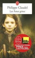 Les Ames grises di Philippe Claudel edito da Hachette