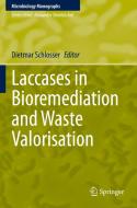 Laccases in Bioremediation and Waste Valorisation edito da Springer International Publishing