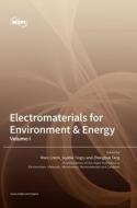 Electromaterials for Environment & Energy edito da MDPI AG