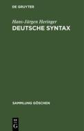 Deutsche Syntax di Hans-Jürgen Heringer edito da De Gruyter Mouton