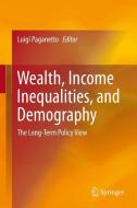 Wealth, Income Inequalities, and Demography edito da Springer-Verlag GmbH