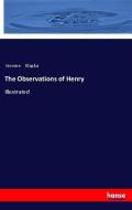 The Observations of Henry di Jerome Klapka edito da hansebooks