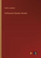 Verflossene Stunden: Novelle di Sophie Junghans edito da Outlook Verlag