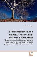 Social Assistance as a Framework for Social Policy in South Africa di Avinash Govindjee edito da VDM Verlag
