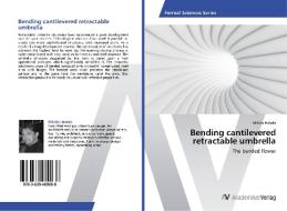Bending cantilevered retractable umbrella di Miklós Halada edito da AV Akademikerverlag