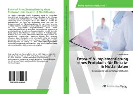 Entwurf & Implementierung eines Protokolls für Einsatz- & Notfalldaten di Cornelia Preier edito da AV Akademikerverlag