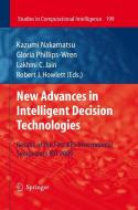 New Advances In Intelligent Decision Technologies edito da Springer-verlag Berlin And Heidelberg Gmbh & Co. Kg