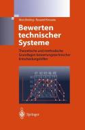 Bewerten technischer Systeme di Alois Breiing, Ryszard Knosala edito da Springer Berlin Heidelberg