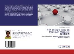 First principle study on Strontium Magnates (SrMnO3) di Merid Legesse Belayneh edito da LAP Lambert Academic Publishing