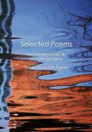Selected Poems / Ausgewählte Gedichte di Ingeborg Santor, Ruth Ingram edito da Books on Demand